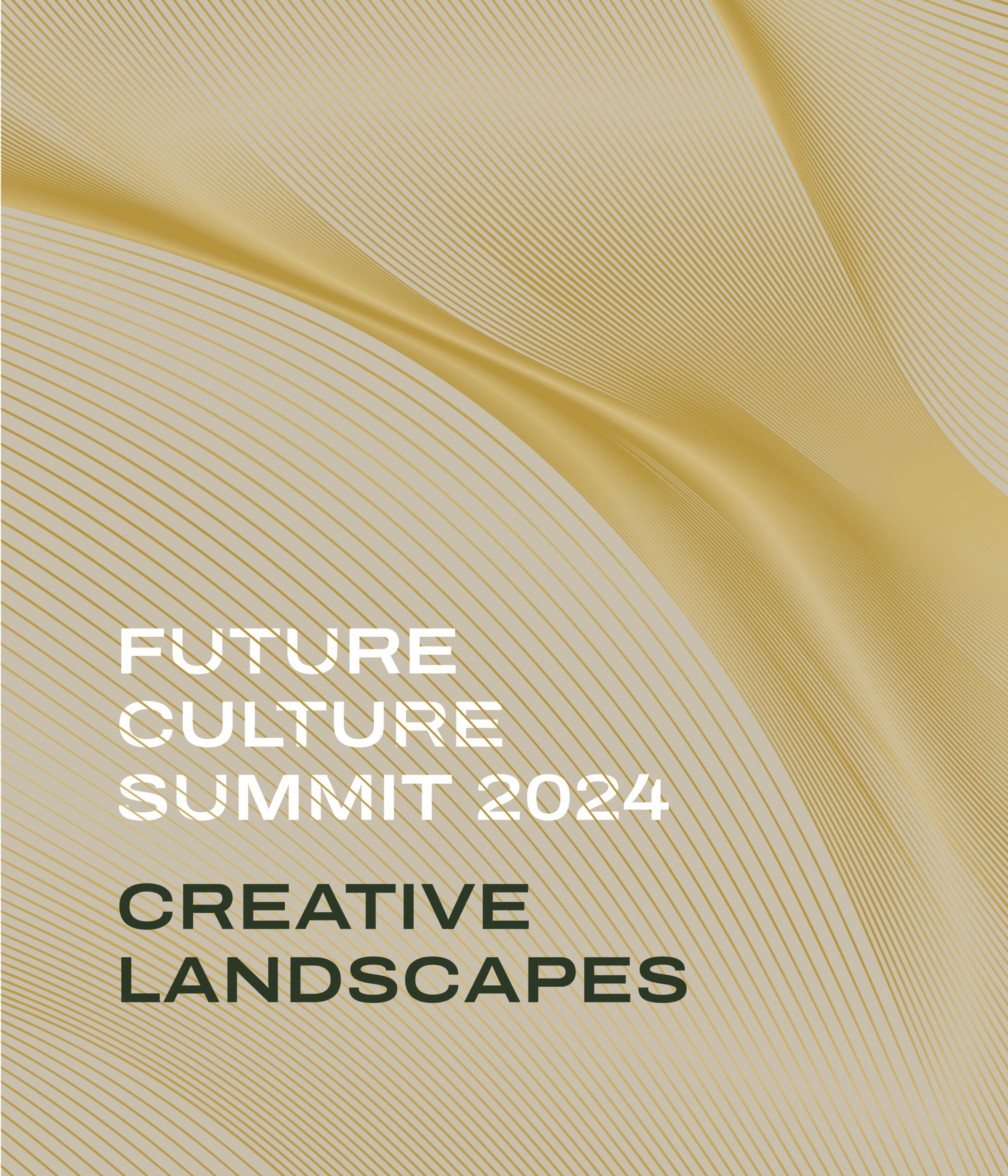 Future Culture Summit 2024: Creative Landscapes