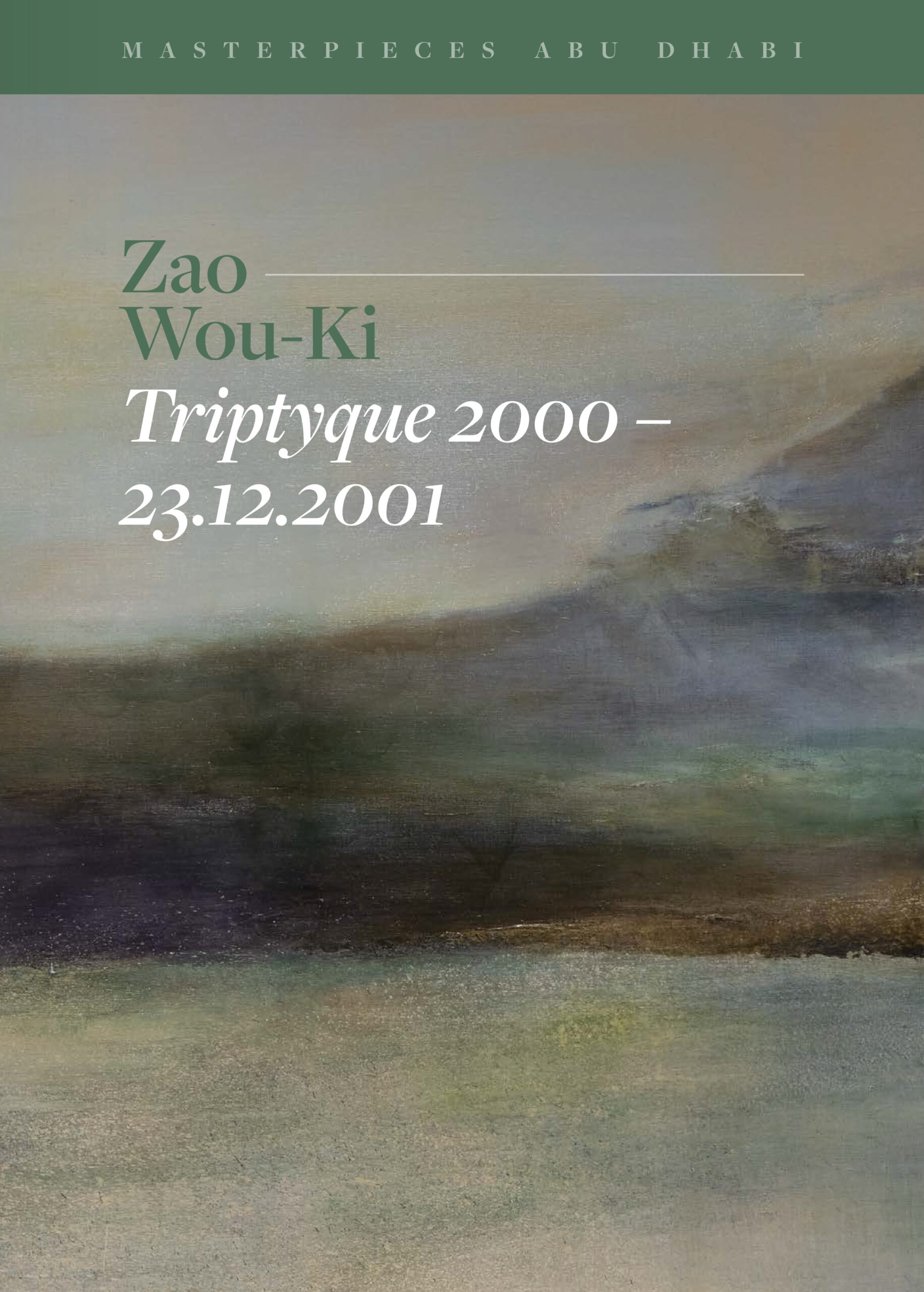 Masterpieces Abu Dhabi – Zao Wou-Ki, Tryptique 2000 - 23.12.2001