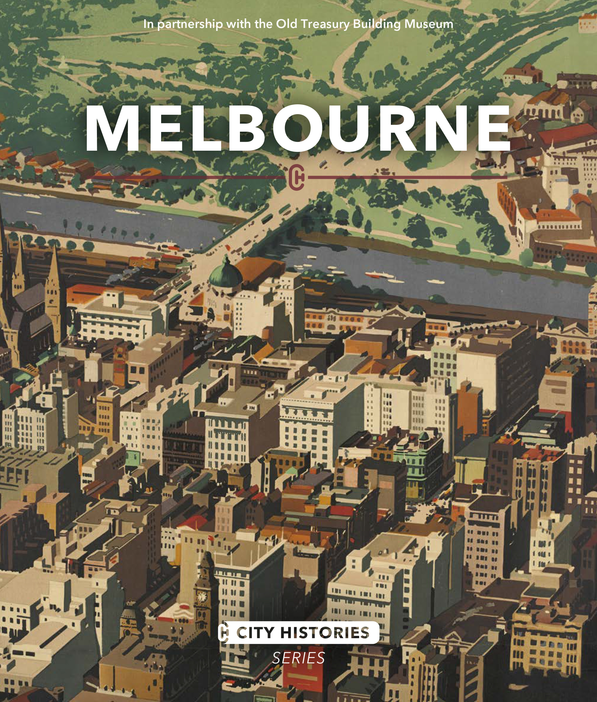 Melbourne: City Histories